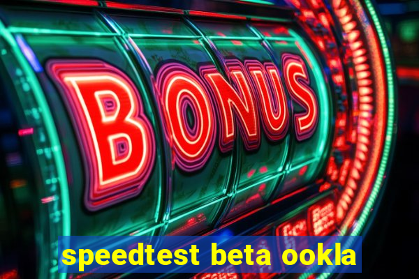 speedtest beta ookla